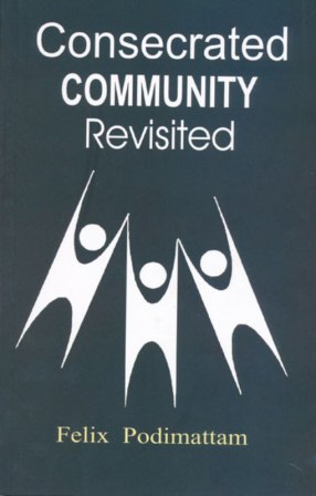 Consecrated Community Revisited
