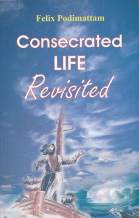 Consecrated Life Revisited