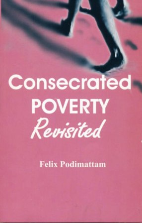 Consecrated Poverty Revisited