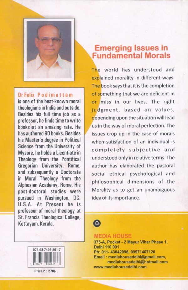 Emerging Issues in Fundamental Morals