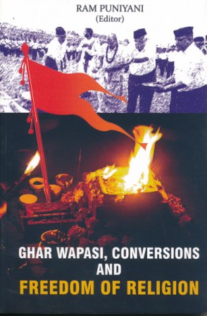 Ghar Wapasi , Conversion and Freedom of Religion