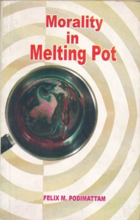 Morality In Melting Pot