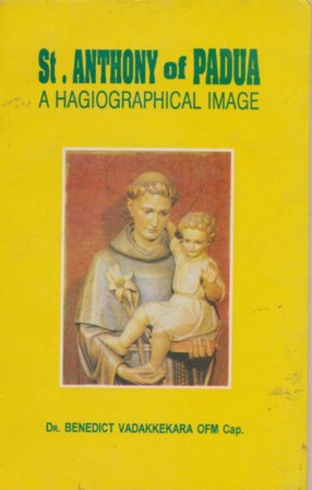 St Anthony of Padua A Hagiographical Image