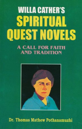 Willa Cathers Spiritual Quest Novels