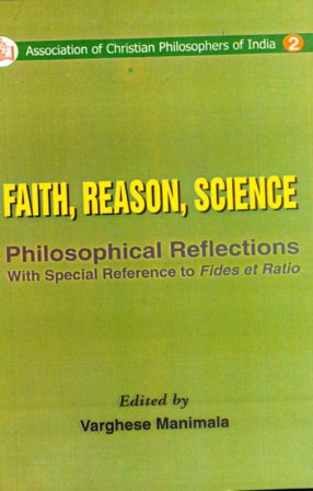 Faith, Reason, Science