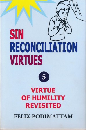Sin Reconciliation Virtues Volume 5 (Virtue on Humility)