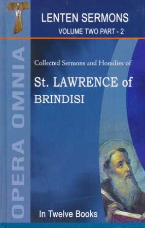 Saint Lawrence of Brindisi (4. LENTEN SERMONS Vol 2 Part-2)
