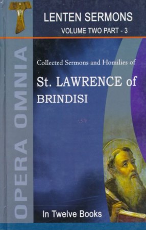 Saint Lawrence of Brindisi (5. LENTEN SERMONS Vol 2 Part-3)