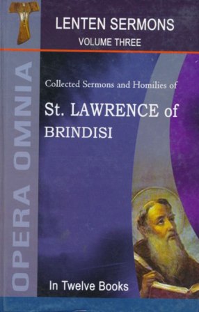 Saint Lawrence of Brindisi (6. LENTEN SERMONS Vol 3)