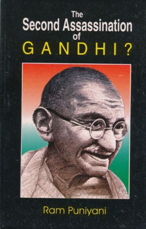 The Second Assaaaination of Gandhi