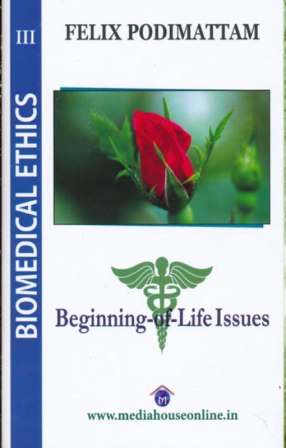 Biomedical Ethics 3. (Begining of Life Issues)