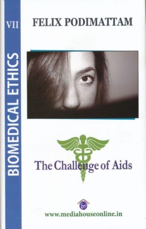 Biomedical Ethics 7. (The Challenge of Aids)