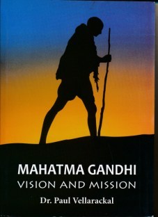Mahatma Gandhi Vission and Mission