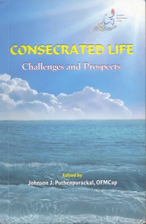 Consecrated Life Challenges and Prospects