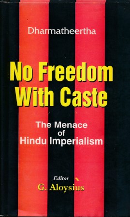 No Freedom With Caste