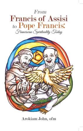 From Francis Of Assisi To Pope Francis