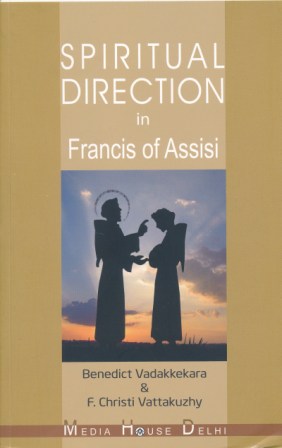 Spiritual Direction In Francis of Assisi