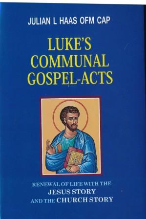 Luke's Communal Gospel