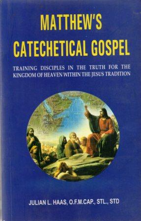 Mathew's: Catechetical Gospel