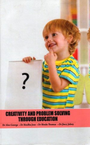 Creativity and Problem Solving Through Education