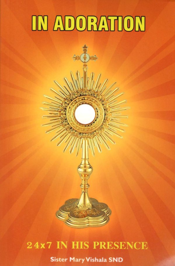 In Adoration : 24X7 In His Presence