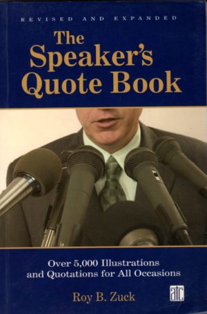 The Speaker's Quote Book