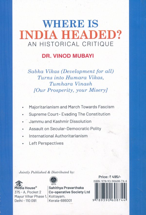 Where is India Headed? - An Historical Critique