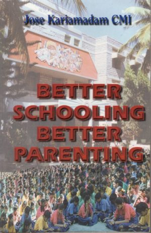 Better Schooling Better Parenting