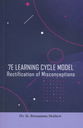 7E Learning Cycle Model - Rectification of Misconceptions