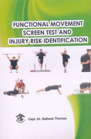 Functional Movement Screen Test and Injury Risk Identification