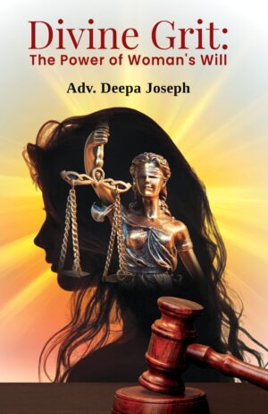 DIVINE GRIT: The Power of Woman’s Will