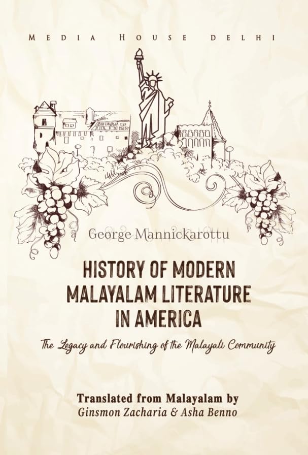 History of Modern Malayalam Literature in America: The Legacy and Flourishing of the Malayali Community